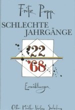 SCHLECHTE JAHRGÄNGE